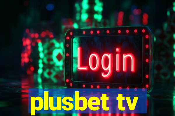 plusbet tv